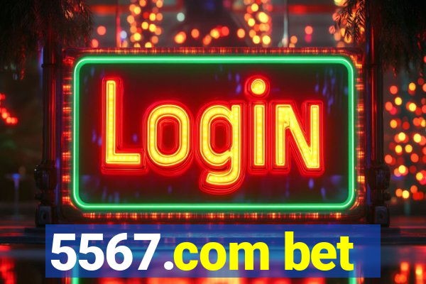 5567.com bet